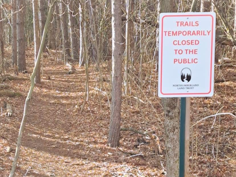 Trail is closed at the Laurie Lawson Outdoor Education Centre. Photo courtesy of Northumberland Land Trust Facebook.